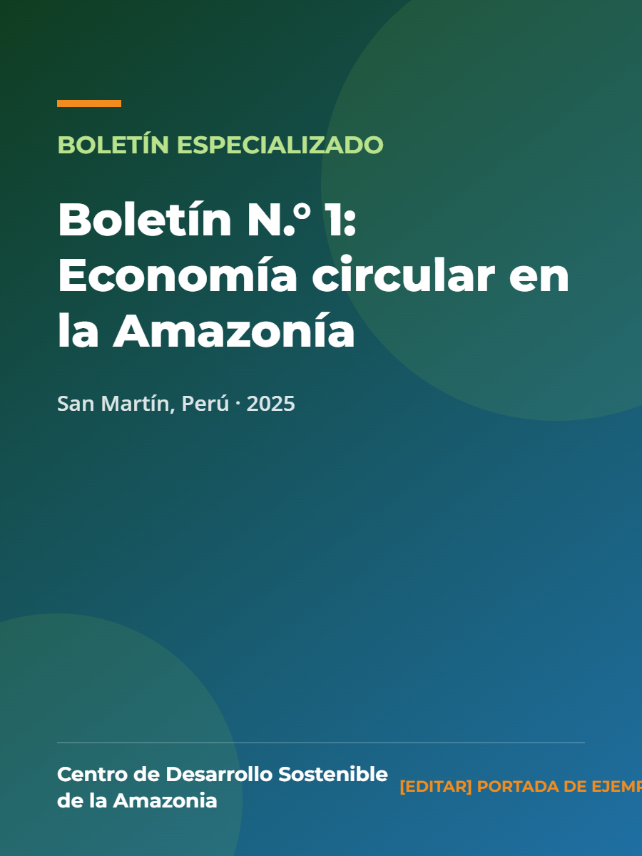 Boletín N.° 1: Economía circular en la Amazonía